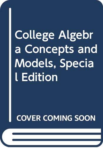 Stock image for College Algebra Concepts and Models, Special Edition for sale by ThriftBooks-Atlanta