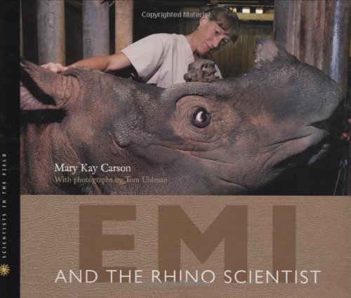 9780618646395: Emi and the Rhino Scientist: Saving Species from Extinction (Scientists in the Field)