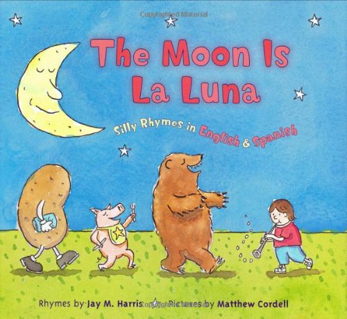 Beispielbild fr The Moon is La Luna: Silly Rhymes in English and Spanish zum Verkauf von Wonder Book