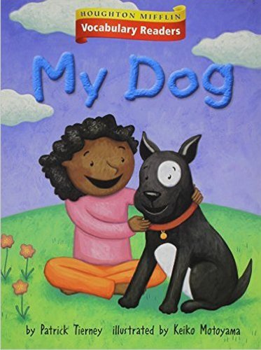 9780618648184: Houghton Mifflin Vocabulary Readers: Theme 7.3 Level 1 My Dog
