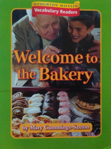 Stock image for Houghton Mifflin Vocabulary Readers: Theme 5.2 Level 2 Welcome to the Bakery for sale by SecondSale