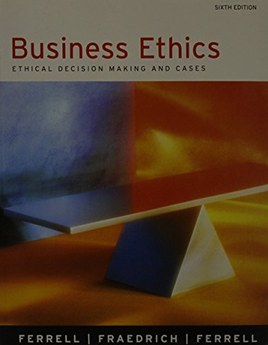 Business Ethics, With Webcard, With Business Ethics Reader, 6th Ed + Politics + Economic Policy in Us, 2nd Ed + Wall Street Journal 15 Week (9780618650781) by Ferrell, O. C.