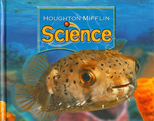 Houghton Mifflin Science Student Edition Single Volume Level K 2007 - HOUGHTON MIFFLIN