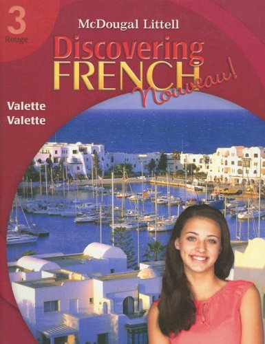 Imagen de archivo de Discovering French, Nouveau!: Student Edition Level 3 2007 a la venta por Books of the Smoky Mountains