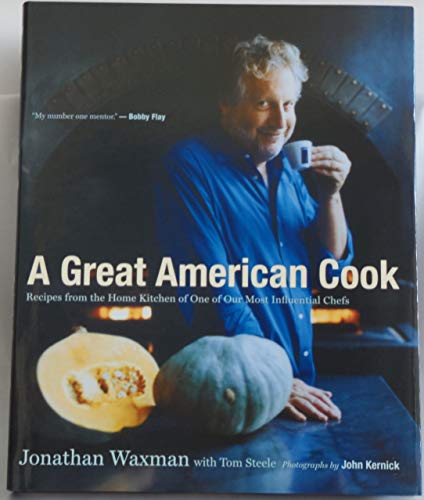 Stock image for A Great American Cook: Recipes from the Home Kitchen of One of Our Most Influential Chefs for sale by WorldofBooks