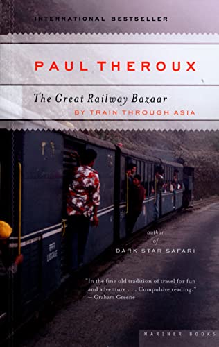 Stock image for The Great Railway Bazaar for sale by Better World Books: West