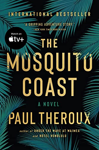 Stock image for The Mosquito Coast for sale by Front Cover Books