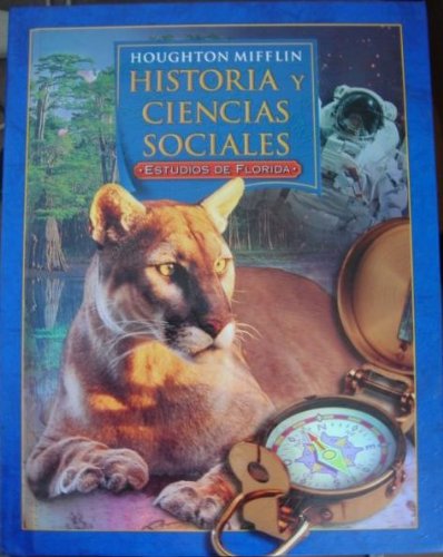 Beispielbild fr Social Studies Level 4: Houghton Mifflin Social Studies Spanish Florida (Spanish Edition) ; 9780618660704 ; 0618660704 zum Verkauf von APlus Textbooks