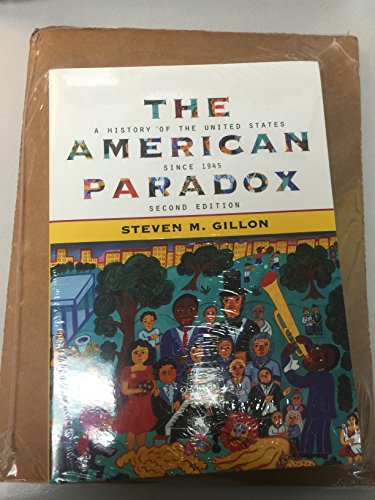 Beispielbild fr The American Paradox: A History of the United States Since 1945 zum Verkauf von Wonder Book