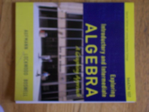Beispielbild fr Exploring Introductory and Intermediate Algebra a Graphic Approach zum Verkauf von POQUETTE'S BOOKS