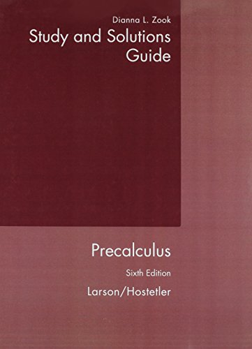 Precalculus, With Student Cd, With Student Solution Guide, With Student Solution Organizer, 6th Ed (9780618663385) by Larson, Ron