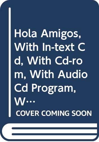 Hola Amigos, With In-text Cd, With Cd-rom, With Audio Cd Program, With Workbook/Lab Manual, With Video, 6th Ed (Spanish Edition) (9780618663675) by Jarvis, Ana C.