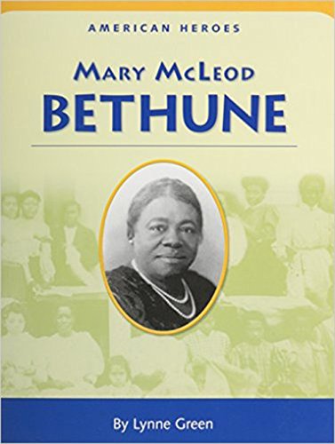 Stock image for Mary McLeod Bethune for sale by Library House Internet Sales