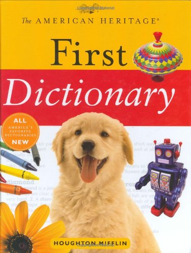Stock image for The American Heritage First Dictionary for sale by SecondSale