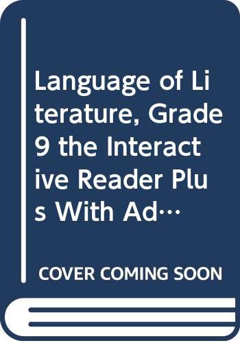 McDougal Littell Language of Literature: The InterActive Reader Plus with Additional Support with Audio CD 10pack Grade 9 (9780618678501) by MCDOUGAL LITTEL