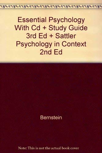 Essential Psychology With Cd + Study Guide 3rd Ed + Sattler Psychology in Context 2nd Ed (9780618684786) by Bernstein