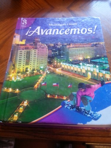 Imagen de archivo de ¡Avancemos!: 3 Tres, Student Edition 2007 (Spanish Edition) a la venta por The Book Cellar, LLC