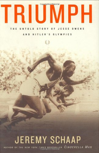 Imagen de archivo de Triumph: The Untold Story of Jesse Owens And Hitler's Olympics a la venta por Books of the Smoky Mountains