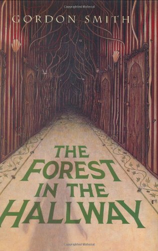 Beispielbild fr The Forest in the Hallway zum Verkauf von Better World Books