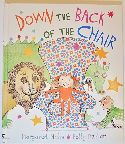 Down the Back of the Chair (9780618693955) by Mahy, Margaret