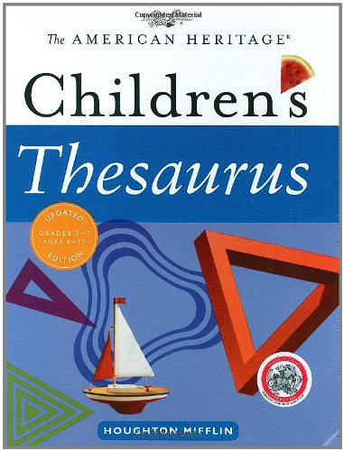 Stock image for The American Heritage Children's Thesaurus for sale by Better World Books: West