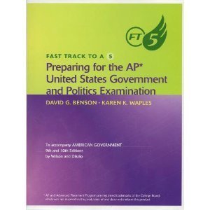 Beispielbild fr Fast Track to A 5: Preparing for the AP United States Government and Politics Examination To Accompany American Government zum Verkauf von ZBK Books