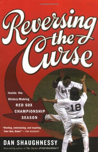 Imagen de archivo de Reversing the Curse: Inside the 2004 Boston Red Sox a la venta por More Than Words