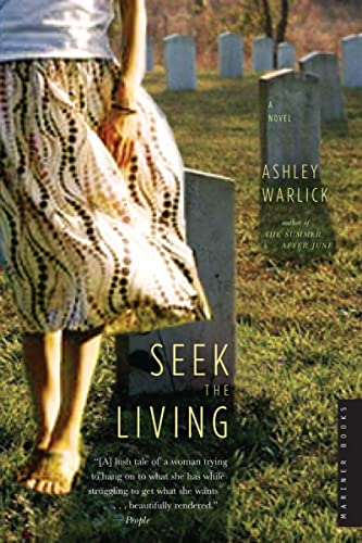 9780618711987: Seek The Living: A Novel
