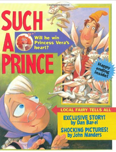 Stock image for Such a Prince : Will He Win Princess Vera's Heart? for sale by Better World Books