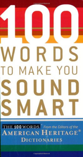 Imagen de archivo de 100 Words To Make You Sound Smart a la venta por SecondSale