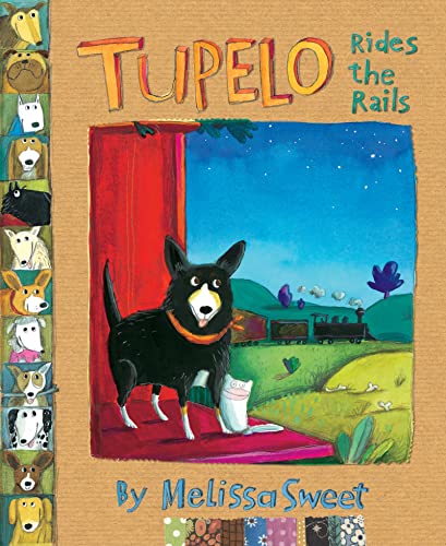Beispielbild fr Tupelo Rides the Rails zum Verkauf von Better World Books