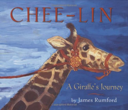 Stock image for Chee-Lin: A Giraffe's Journey for sale by Books of the Smoky Mountains