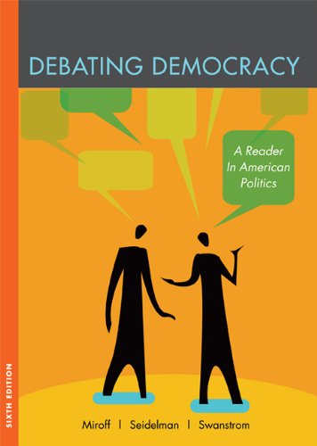 Imagen de archivo de Debating Democracy: A Reader in American Politics a la venta por Jenson Books Inc