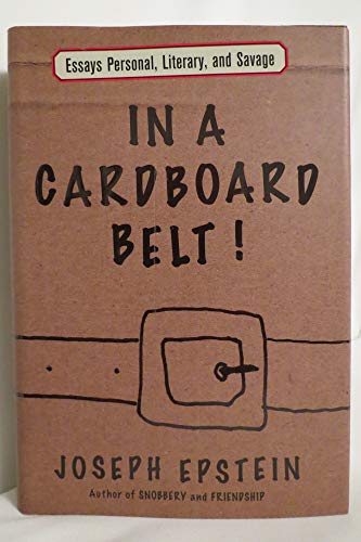 9780618721931: In a Cardboard Belt!: Essays Personal, Literary, and Savage