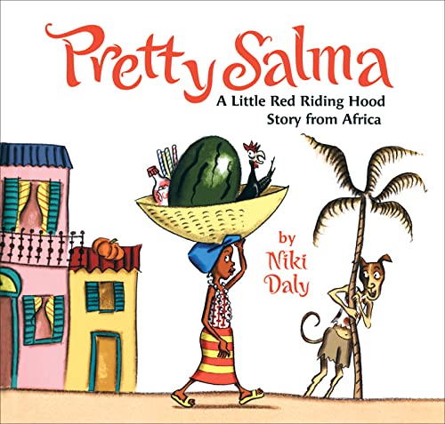 Beispielbild fr Pretty Salma: a Little Red Riding Hood Story from Africa zum Verkauf von Better World Books