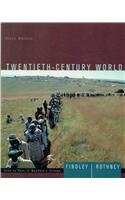 20th Century World 6th Edition/ Sources of 20th Global History (9780618723690) by Findley, Carter Vaughn; Rothney, John Alexander Murray; Overfield, James H.