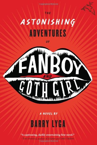 9780618723928: The Astonishing Adventures of Fanboy and Goth Girl