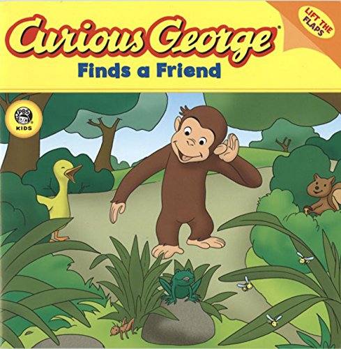 Curious George Finds a Friend (CGTV Lift-the-Flap 8x8) (9780618723980) by H. A. Rey