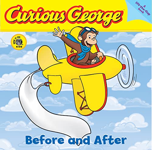 Stock image for Curious George Before and After (CGTV Lift-the-Flap Board Book) for sale by SecondSale