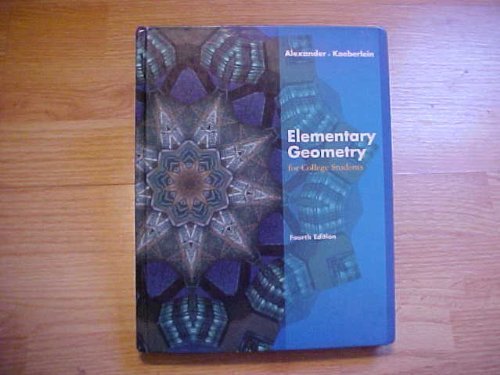 9780618730681: Elementary Geometry for College Students