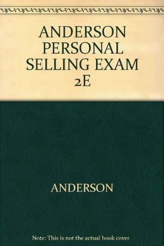 9780618731015: ANDERSON PERSONAL SELLING EXAM 2E