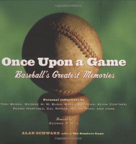 Stock image for Once Upon a Game: Baseball's Greatest Memories for sale by Gulf Coast Books