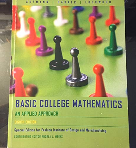 9780618732371: Basic College Mathematics: An Applied Approach (Special Edition for Fashion Institute of Design and Merchandising)