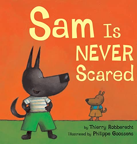 Stock image for Sam Is Never Scared for sale by SecondSale