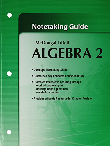 9780618736935: Algebra 2, Grades 9-12 Notetaking Guide: Holt Mcdougal Larson Algebra 2