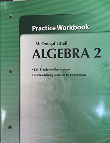 Stock image for Algebra 2: Practice Workbook McDougal Littell for sale by HPB-Ruby