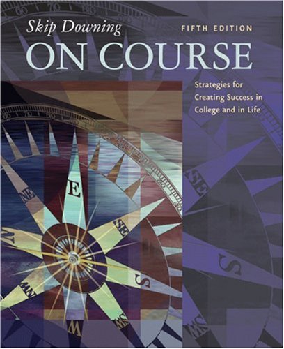 Stock image for On Course : Strategies for Creating Success in College and in Life for sale by Better World Books