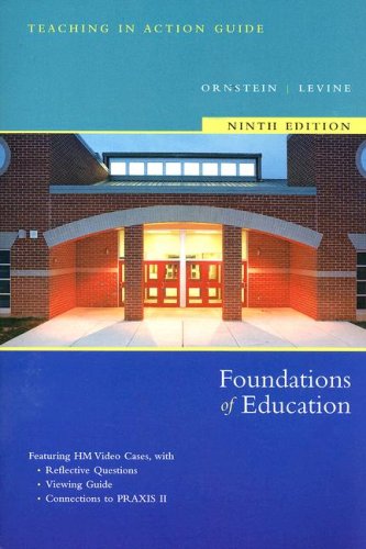 Stock image for TIA Guide for Ornstein/Levine's Foundations of Education, 9th for sale by SecondSale