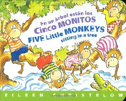 Stock image for En un rbol Estn los Cinco Monitos / Five Little Monkeys Sitting in a Tree (A Five Little Monkeys Story) (Spanish and English Edition) for sale by Your Online Bookstore