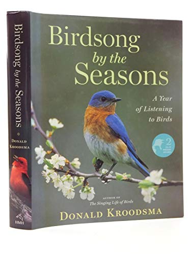 Beispielbild fr Birdsong by the Seasons : A Year of Listening to Birds zum Verkauf von Better World Books